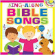 Sing a long Bible Songs - Kim Mitzo Thompson, Karen Mitzo Hilderbrand, Hal Wright